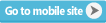 Go to mobile site